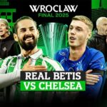 Nhận định trận đấu Real Betis vs Cheslea - 2h00 ngày 29/5/2025, Chung kết Europa Conference League