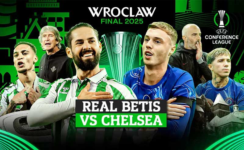 Nhận định trận đấu Real Betis vs Cheslea - 2h00 ngày 29/5/2025, Chung kết Europa Conference League
