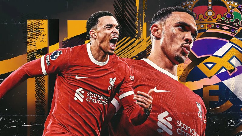 Để mất Trent Alexander-Arnold vào tay Real Madrid, Liverpool đang làm gì vậy?